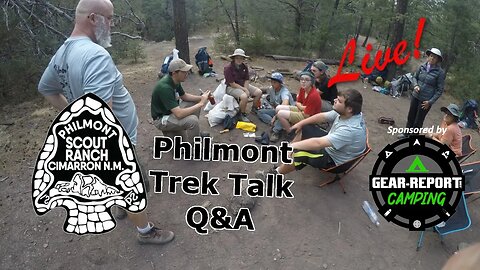 Philmont Q&A - The Final Stretch Before Treks Start - Philmont Trek Talk