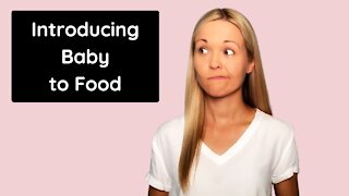 Baby’s First Foods: Portion Sizes & How Quickly To Introduce New Foods