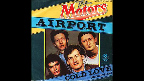 The Motors - Airport (1080p Digitally Enhanced Version)