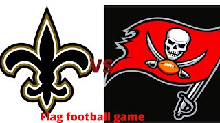 Saints vs Buccaneers(flag football game)