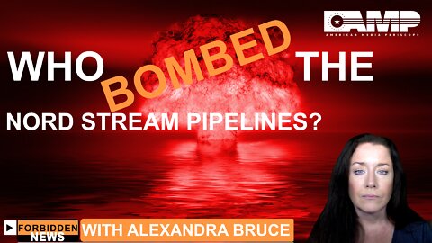 Who Bombed the Nord Stream Pipelines? | Forbidden News Ep. 12