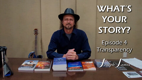 WHAT'S YOUR STORY? Episode 4 - TRANSPARENT | Joseph James