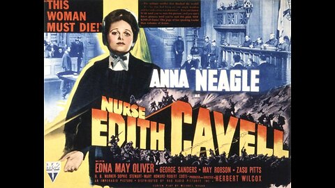 Nurse Edith Cavell (1939) | Directed by Herbert Wilcox