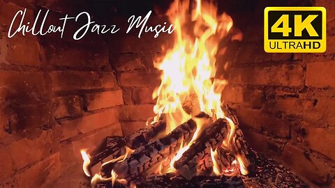 Slow Chillоut Jazz Music With Ultra HD 4K Fireplace