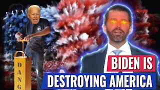 DON. JR: “I THOUGHT IT WOULD TAKE BIDEN YEARS TO DESTROY AMERICA