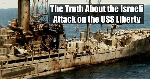 The Truth About the Israeli Attack on the USS Liberty - Tru News - Rick WIles
