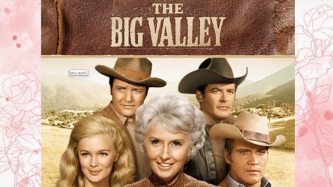 The Big Valley - S1E01 - Palms of Glory