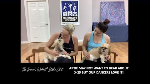 Artie may not want to hear about X25, but our dancers love it!-TDW Studio Chat 113