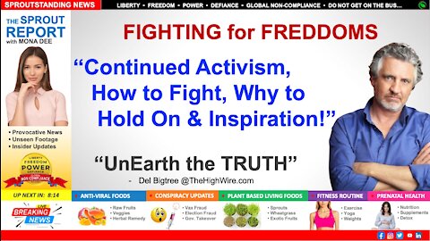 DEL BIGTREE with Tom Whitmire | Freedom Fighters, Activism & Inspiration | Sproutstanding
