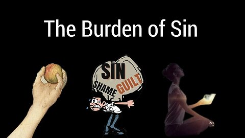 The Burdon of Sin Higher & Lower Morals