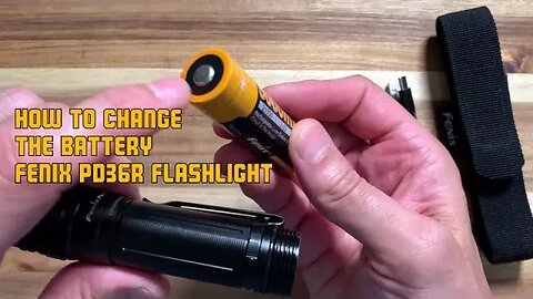 How to change the battery in the Fenix PD36R Pro Rechargeable Tactical Flashlight