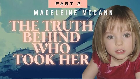 Madeleine McCann GUILTY Party - Part 2 Tarot Reading