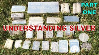 Understanding Silver: Part 1