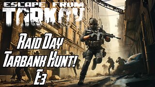 Raid Day, Tarbank Treasure Hunt! - JackShepardPlays