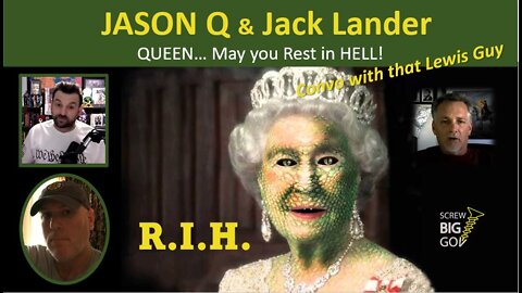 Jason Q and Jack Lander... QUEEN... May you Rest in Hell!