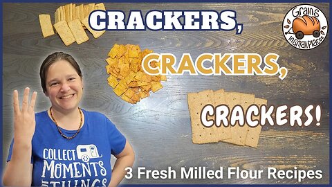 Three Cracker Recipes! Honey Graham, Cheddar Cheese, & Butter Crackers