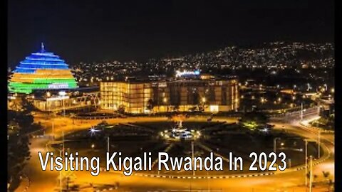 Kigali city, Downtown,Rwanda, in 2023