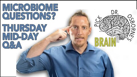 Your Microbiome Questions Answered! - PDOB Thursday Q&A