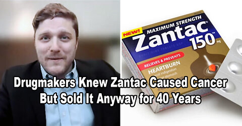 Drugmakers Knew Zantac Caused Cancer But Sold It Anyway for 40 Years