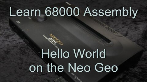 Hello World on the NeoGeo - 68000 Assembly Lesson H3