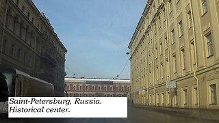 A trip through the historic center of St. Petersburg