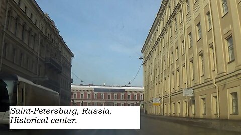 A trip through the historic center of St. Petersburg