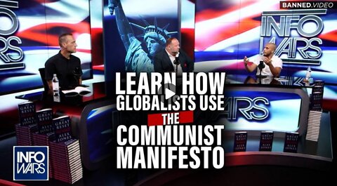 Learn How Globalists Use the Communist Manifesto to Seize Power Over the People