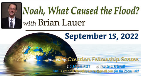 Noah, what caused the flood? with Brian Lauer