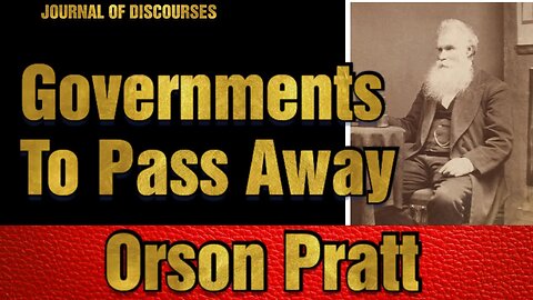 Gov Pass Away ~ Divine Authenticity of the Book of Mormon ~ Orson Pratt ~ JOD 13:16