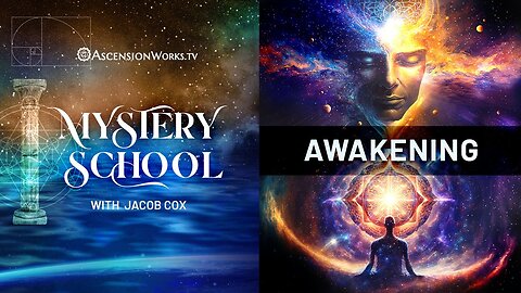 Mystery School: Awakening