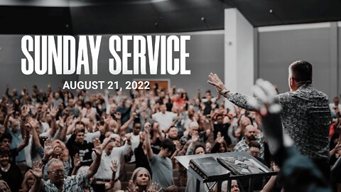 Sunday Service | 08-21-22 | Tom Laipply