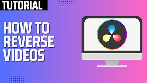 How To Reverse Videos In Davinci Resolve 18