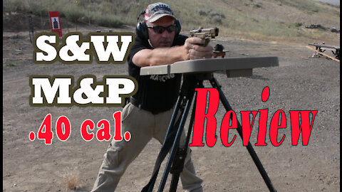 S&W M&P .40 Cal Review and Test Fire by Wapp Howdy