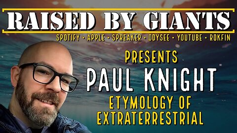 Etymology of Extraterrestrial with Paul Knight
