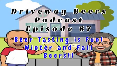 Beer Tasting is Fun!! Winter and Fall Beers!!