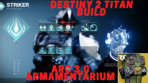 Destiny 2 ARC 3.0 Titan build using Armamentarium exotic