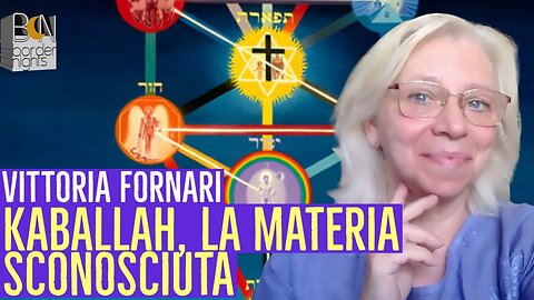 KABALLAH, UNA MATERIA SCONOSCIUTA - VITTORIA FORNARI - BENESSERE BELLESSERE