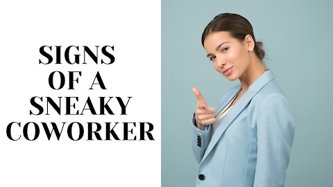 Toxic and Difficult Coworkers in Workplace | They Are Not Your Friends