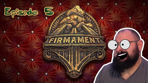 Firmament - MYST CYAN - Playthrough EP 5 (Spoilers)