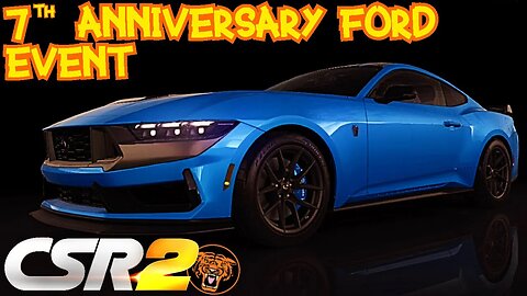 CSR2 7th Anniversary: Ford Dark Horse Event