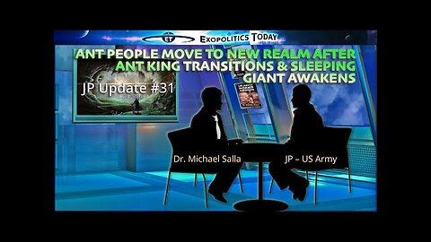 JP Update #31 - Ant People Move to New Realm after Ant King Transitions & Sleeping Giant Awakens