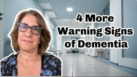 Four More Warning Signs Your Loved One May Have Demential