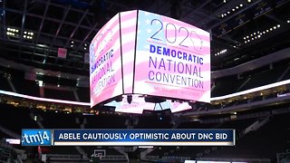 Milwaukee official Chris Abele 'cautiously optimistic' about landing Democratic National Convention