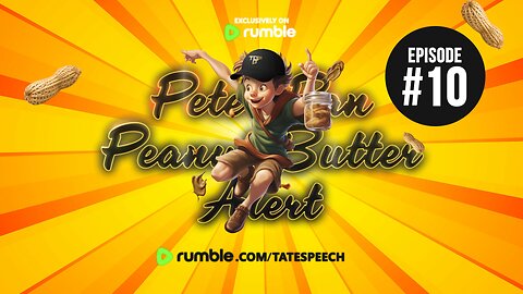 PETER PAN PEANUT BUTTER ALERT | EPISODE 10