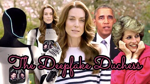 The Deepfake Duchess | AI Princess Exposed | Church and State