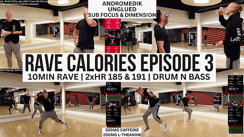 RAVE CALORIES EP 3 | 2 Ravers + 2 Polar HR Monitors | HR185 + HR191 (Drum n Bass)