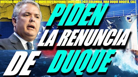 NOTICIAS HOY COLOMBIA 5 DE MAYO 2021, REFORMA TRIBUTARIA 2021 COLOMBIA, IVAN DUQUE BOGOTÁ, CALI