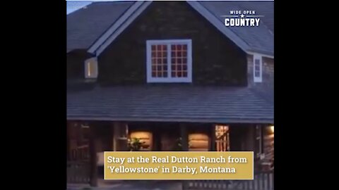 Stay at the Real Dutton Ranch from 'Yellowstone' in Darby, Montana