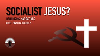 WOKE Churches of Seattle - Season 2, Episode 9: Was Jesus a Socialist?