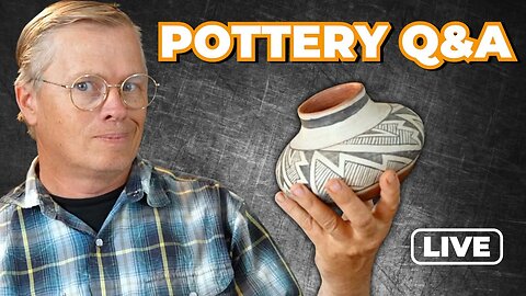 Primitive Pottery Q&A, No Question Too Dumb - Ancient Pottery Livestream